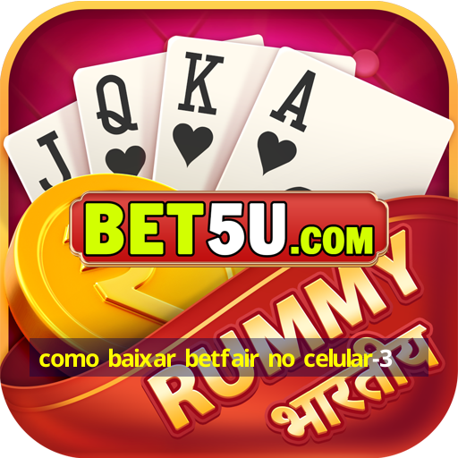 como baixar betfair no celular